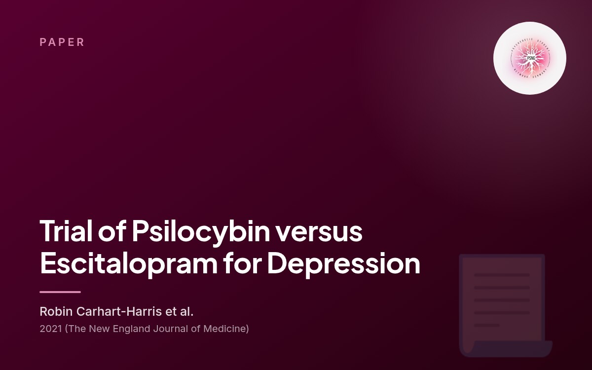 Trial of Psilocybin versus Escitalopram for Depression