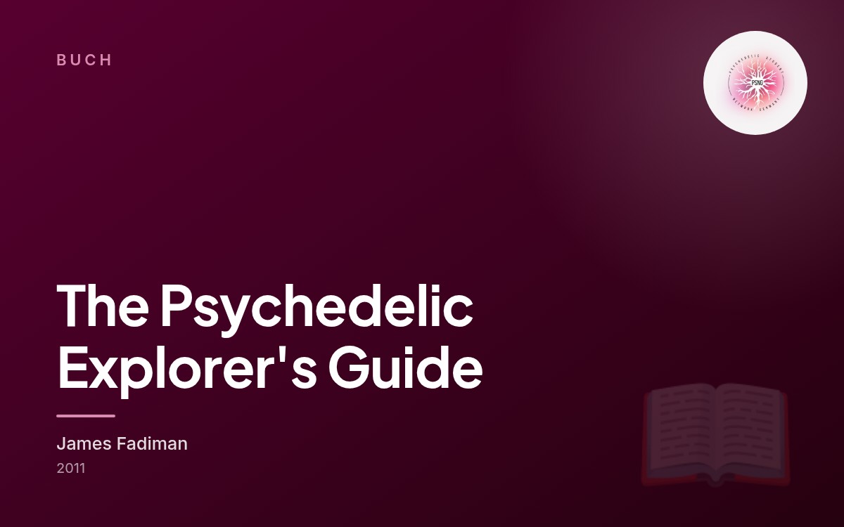 The Psychedelic Explorer's Guide