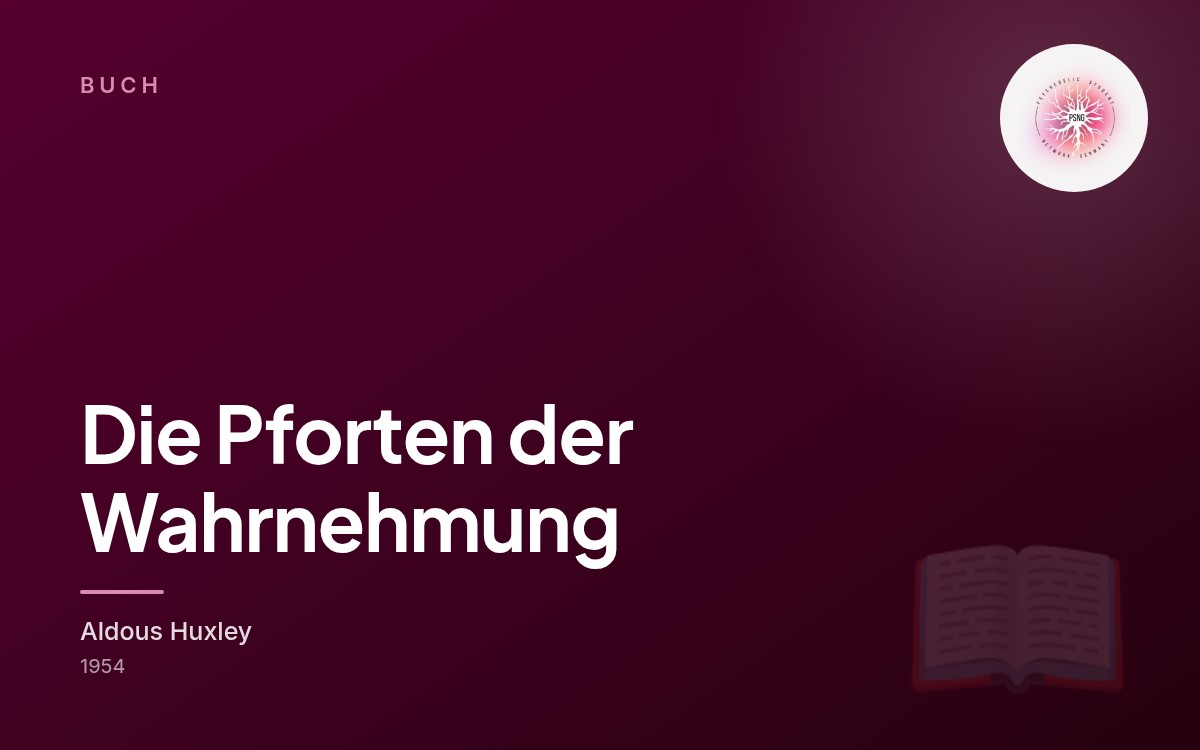 Die Pforten der Wahrnehmung